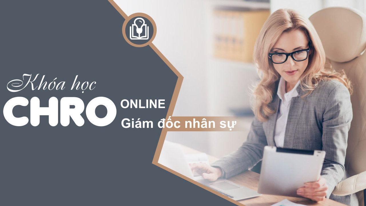 Khóa học Giám đốc nhân sự online Khóa học Giám đốc nhân sự online